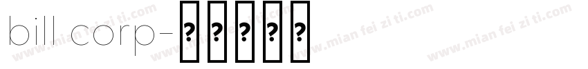 bill corp字体转换